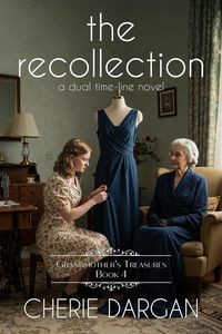Produktbild: The Recollection (Grandmother's Treasures, #4)