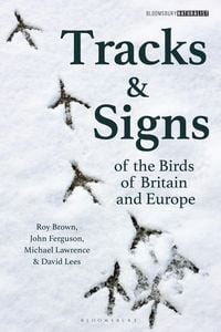 Produktbild: Tracks and Signs of the Birds of Britain and Europe