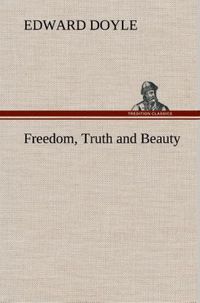 Produktbild: Freedom, Truth and Beauty