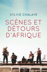 Produktbild: Sc&egrave;nes et d&eacute;tours d'Afrique