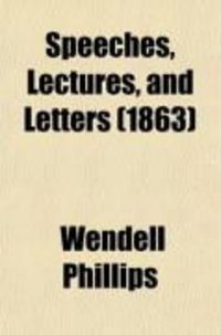 Produktbild: Speeches, Lectures, and Letters (1863)