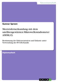 Produktbild: Meereisfernerkundung mit dem satellitengest&uuml;tzten Mikrowellenradiometer AMSR(-E)