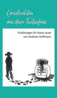 Bild vom Artikel Geschichten aus dem Tintenfass vom Autor Andreas Hoffmann