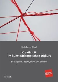 Produktbild: Kreativit&auml;t im kunstp&auml;dagogischen Diskurs
