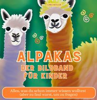 Produktbild: Alpakas - Der Bildband f&uuml;r Kinder