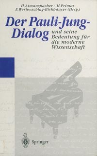 Produktbild: Der Pauli-Jung-Dialog und seine Bedeutung f&uuml;r die moderne Wissenschaft