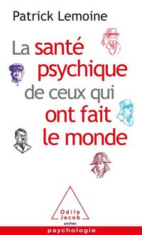 Produktbild: La sant&eacute; psychique de ceux qui ont fait le monde