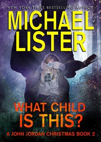 Produktbild: What Child is This? (John Jordan Mysteries)