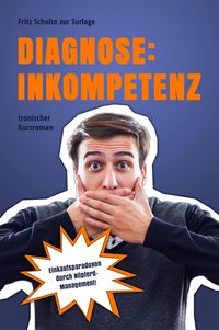 Produktbild: Diagnose: Inkompetenz