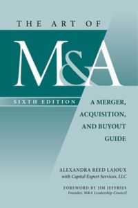 Produktbild: The Art Of M&A: A Merger, Acquisition, And Buyout Guide