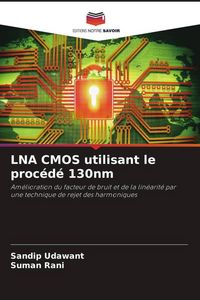 Produktbild: LNA CMOS utilisant le proc&eacute;d&eacute; 130nm