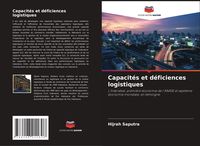 Produktbild: Capacit&eacute;s et d&eacute;ficiences logistiques