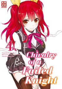 Produktbild: Chivalry of a Failed Knight &ndash; Band 4