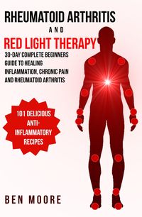 Produktbild: Rheumatoid Arthritis and Red Light Therapy