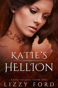 Produktbild: Katie's Hellion (Rhyn Trilogy, Book One)