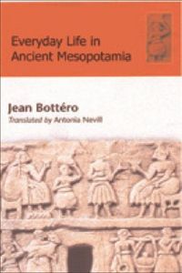 Produktbild: Bott&eacute;ro, J: Everyday Life in Ancient Mesopotamia