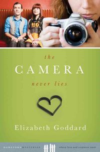 Produktbild: The Camera Never Lies