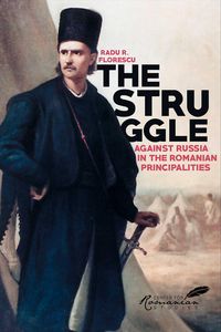 Produktbild: Struggle Against Russia in the Romanian Principalities