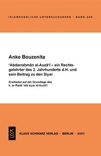 Produktbild: Abdarrahman al-Auza'i, ein Rechtsgelehrter des 2. Jahrhunderts d.H., und sein Beitrag zu den Syar