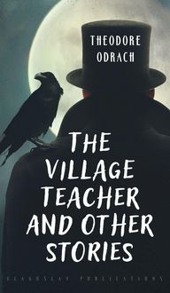 Produktbild: The Village Teacher and Other Stories