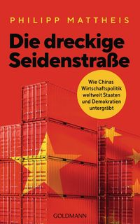 Produktbild: Die dreckige Seidenstra&szlig;e