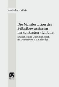 Produktbild: Die Manifestation des Selbstbewu&szlig;tseins im konkreten &raquo;Ich bin&laquo;