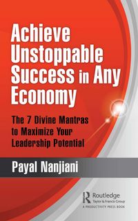 Produktbild: Achieve Unstoppable Success in Any Economy