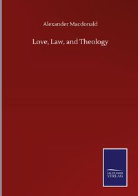 Produktbild: Love, Law, and Theology