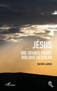 Produktbild: J&eacute;sus une grande figure biblique du coran