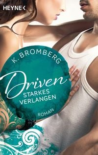 Produktbild: Starkes Verlangen / Driven Bd. 7