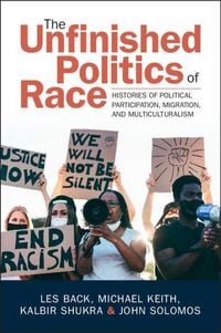 Produktbild: The Unfinished Politics of Race