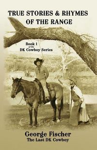 Produktbild: True Stories and Rhymes on the Range