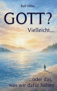 Produktbild: GOTT? Vielleicht...