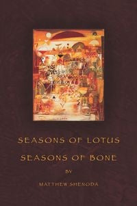 Produktbild: Seasons of Lotus, Seasons of Bone