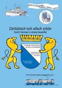 Produktbild: Z&uuml;rit&uuml;&uuml;tsch isch aifach sch&ouml;n / Zurich German is simply beautiful
