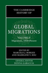 Produktbild: Cambridge History of Global Migrations: Volume 2, Migrations, 1800-Present