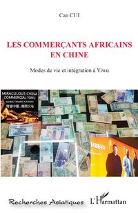 Produktbild: Les commer&ccedil;ants africains en Chine