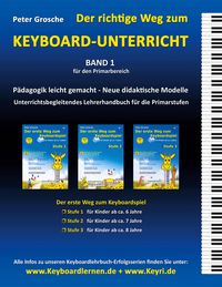 Produktbild: Der richtige Weg zum Keyboard-Unterricht - Band 1