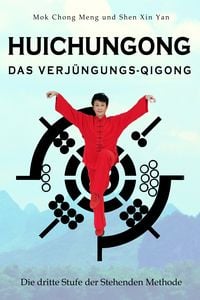 Produktbild: Huichungong &ndash; Das Verj&uuml;ngungs-Qigong