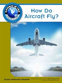 Produktbild: Meredith, S: How Do Aircraft Fly?
