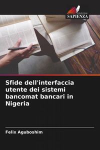 Produktbild: Sfide dell'interfaccia utente dei sistemi bancomat bancari in Nigeria