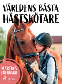 Produktbild: V&auml;rldens b&auml;sta h&auml;stsk&ouml;tare
