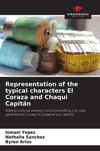 Produktbild: Representation of the typical characters El Coraza and Chaqui Capit&aacute;n
