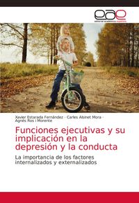 Produktbild: Funciones ejecutivas y su implicaci&oacute;n en la depresi&oacute;n y la conducta