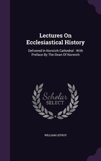 Produktbild: Lectures On Ecclesiastical History