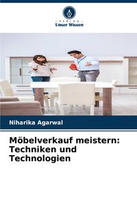 Produktbild: M&ouml;belverkauf meistern: Techniken und Technologien