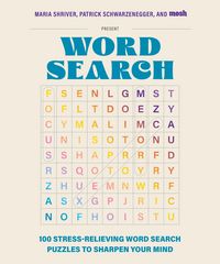 Produktbild: 100 Stress-Relieving Word Search Puzzles to Sharpen Your Mind