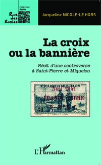 Produktbild: La croix ou la banni&egrave;re