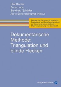 Produktbild: Dokumentarische Methode: Triangulation und blinde Flecken