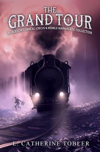 Produktbild: The Grand Tour (Jackson's Unreal Circus)